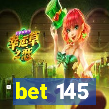 bet 145