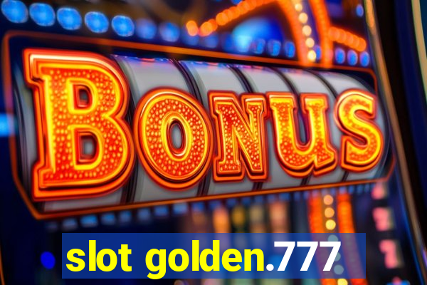 slot golden.777