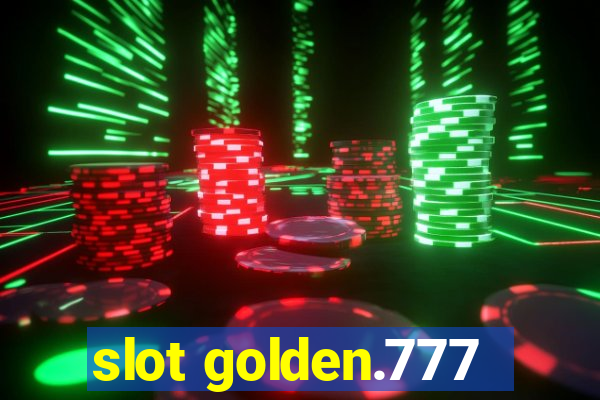 slot golden.777