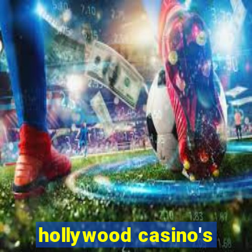 hollywood casino's