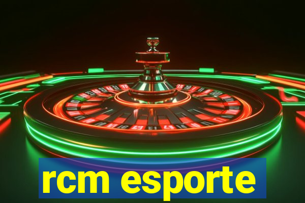 rcm esporte