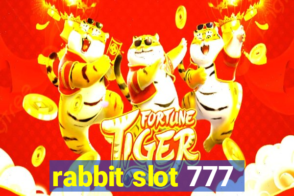 rabbit slot 777