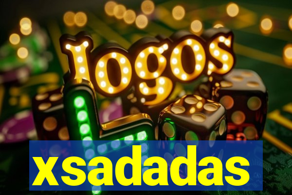 xsadadas