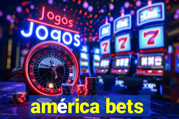 américa bets