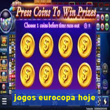 jogos eurocopa hoje