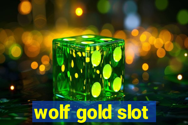 wolf gold slot