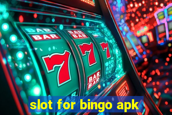 slot for bingo apk