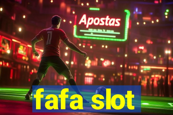 fafa slot