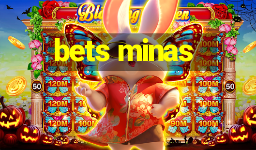 bets minas