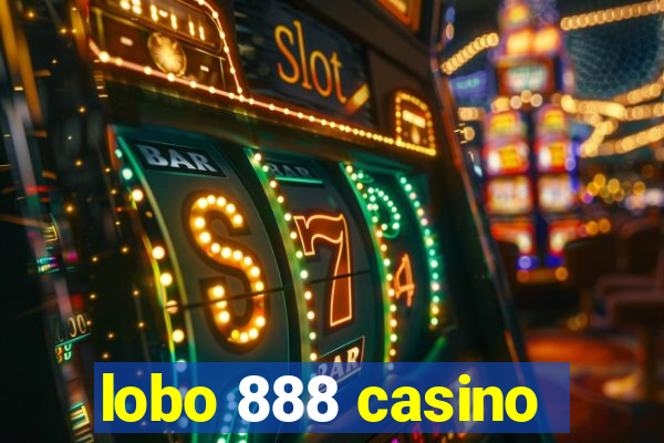 lobo 888 casino