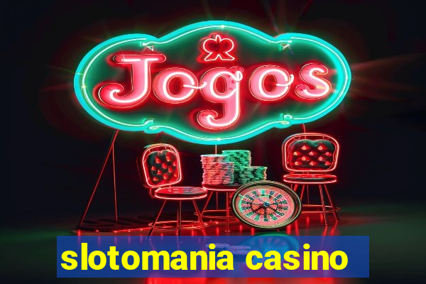 slotomania casino