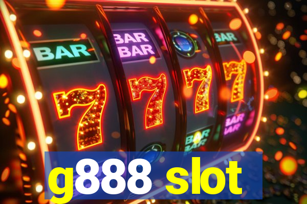 g888 slot