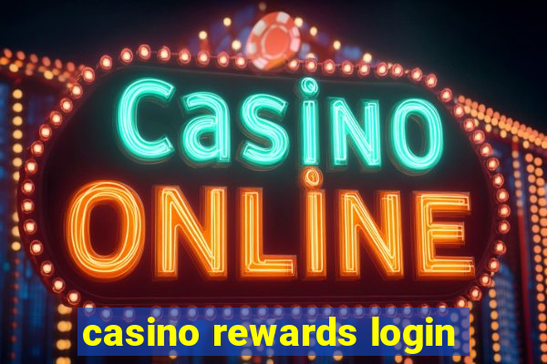 casino rewards login