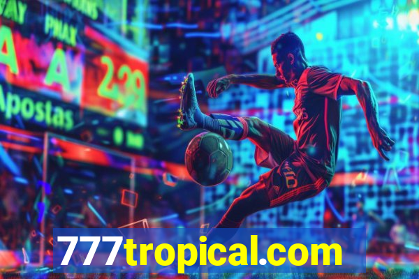 777tropical.com