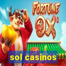 sol casinos