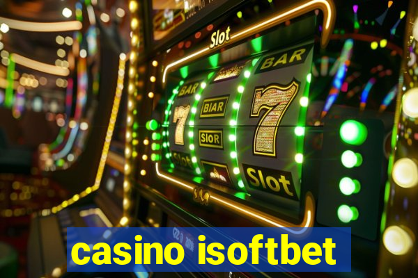 casino isoftbet