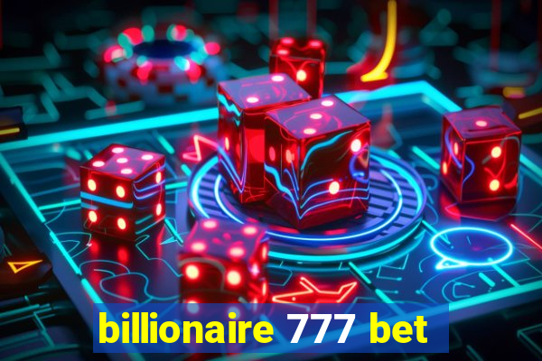 billionaire 777 bet