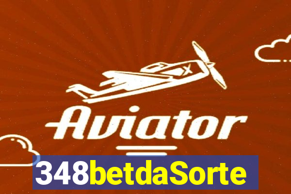 348betdaSorte