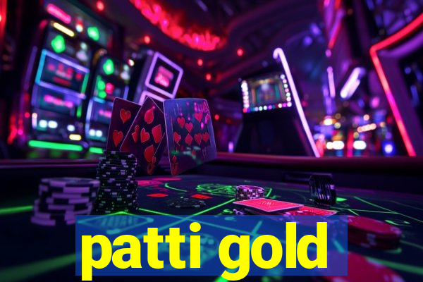 patti gold