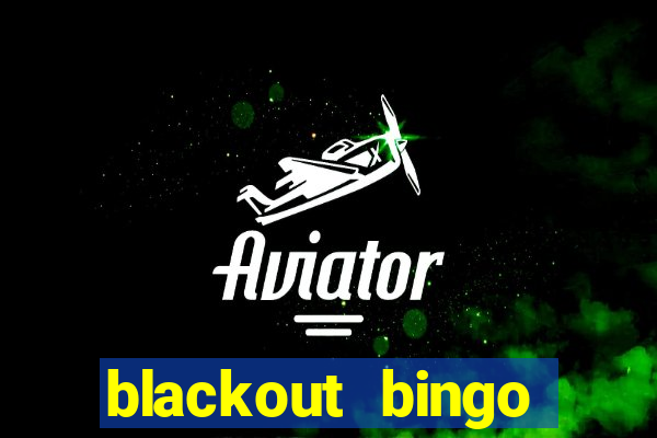 blackout bingo promo code reddit