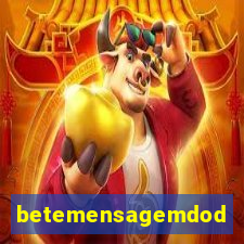 betemensagemdodia