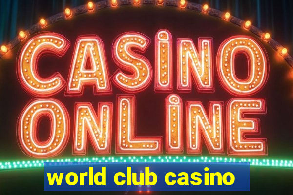 world club casino