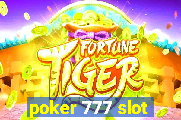 poker 777 slot