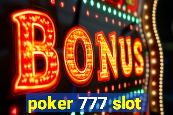 poker 777 slot