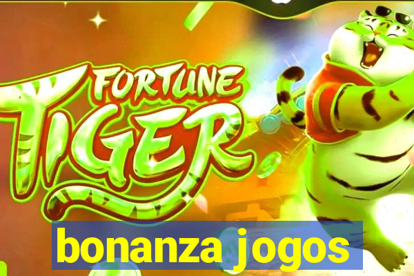 bonanza jogos