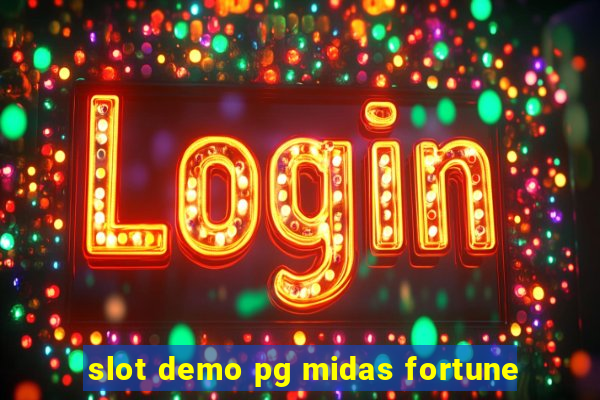 slot demo pg midas fortune