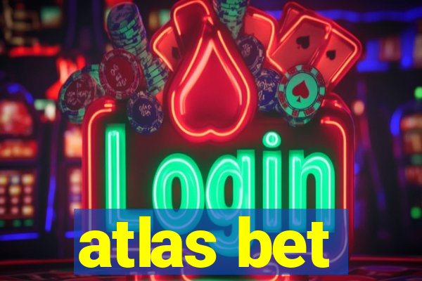 atlas bet