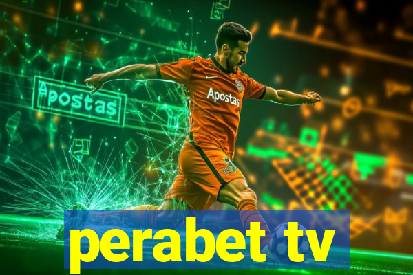 perabet tv