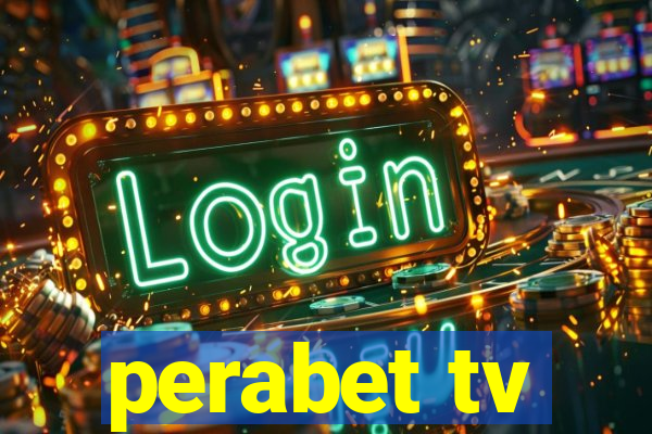 perabet tv