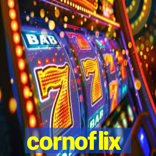 cornoflix