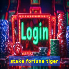 stake fortune tiger