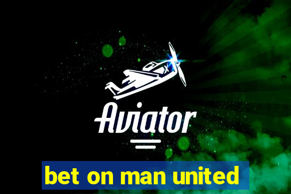 bet on man united