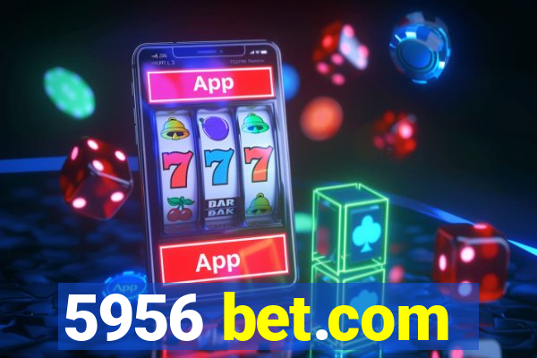 5956 bet.com