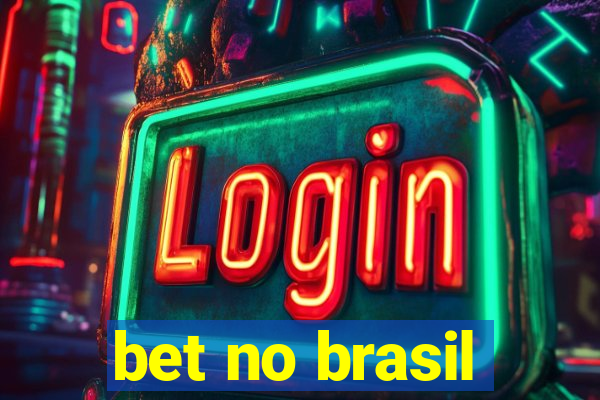 bet no brasil