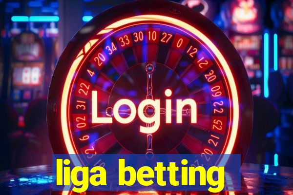 liga betting