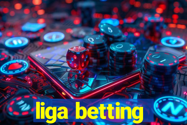 liga betting