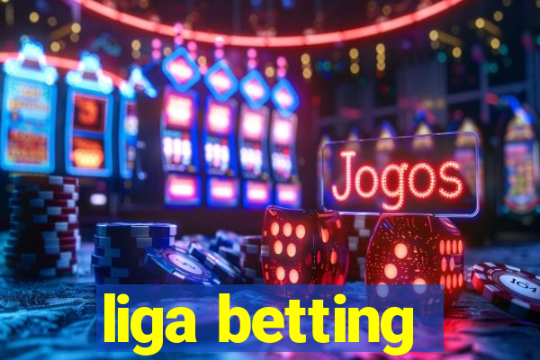 liga betting