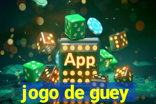 jogo de guey