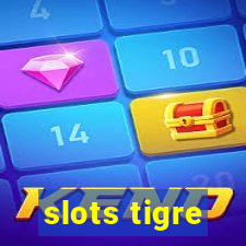 slots tigre