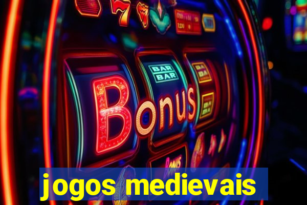 jogos medievais