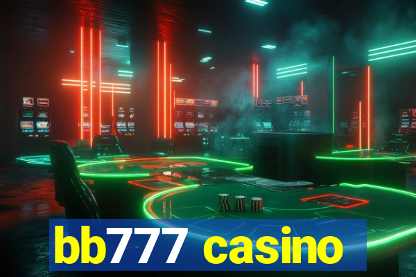 bb777 casino