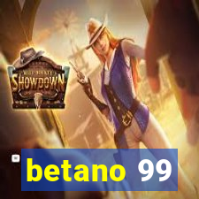 betano 99