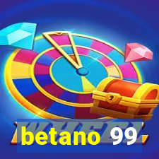 betano 99