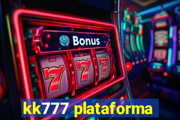 kk777 plataforma