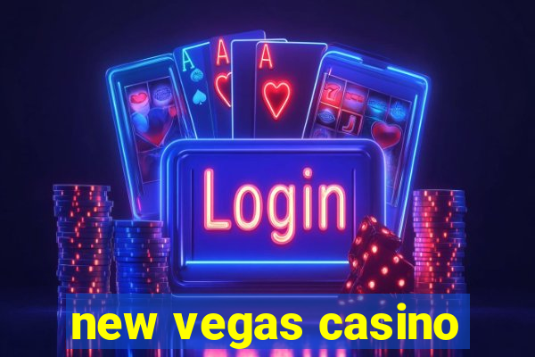 new vegas casino