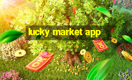 lucky market app